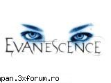 Dar trupa preferata? - EVENESCENCE....4ever - Muzik