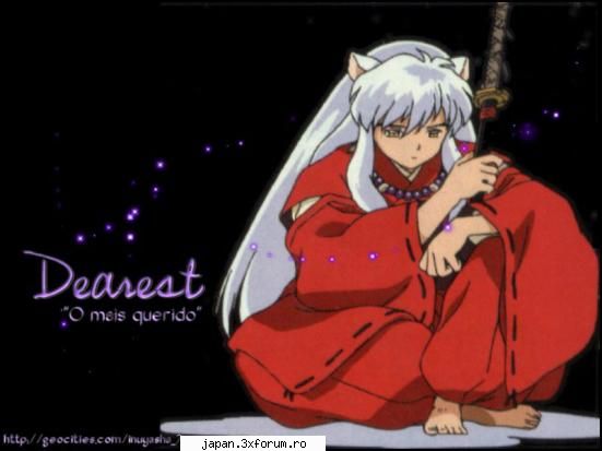 Melodia preferata - Mie imi place cel mai mult Dearest...Imi plac - Inuyasha
