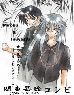 Poze misto , pics - si acum...o poza cu miroku si inuyasha..sunt - Inuyasha